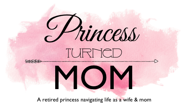 Princess Turned Mom